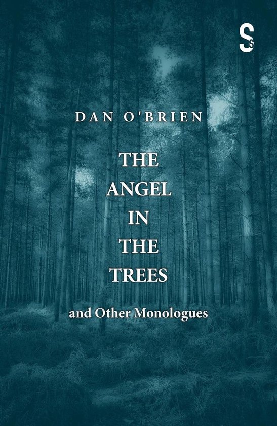 The Angel in the Trees and Other Monologues - cover