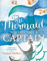 The Mermaid Who Became A Captain