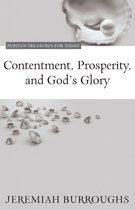 Puritan Treasures for Today - Contentment, Prosperity, and Gods Glory