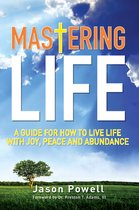 Mastering Life