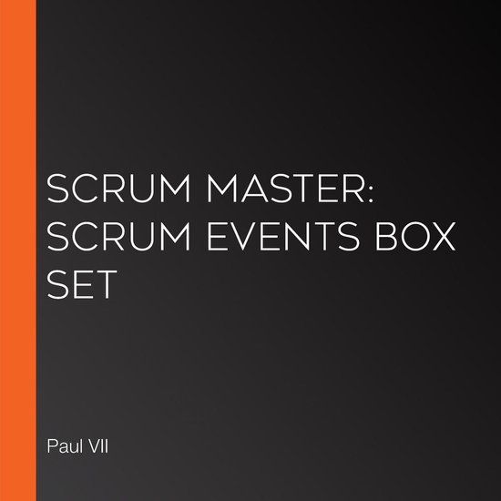 Scrum Master: Scrum Events Box Set - cover