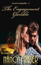 Love's a Gamble - The Engagement Gamble