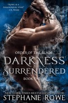 Order of the Blade 3 - Darkness Surrendered (Order of the Blade)