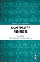 Routledge Studies in Shakespeare- Shakespeare’s Audiences