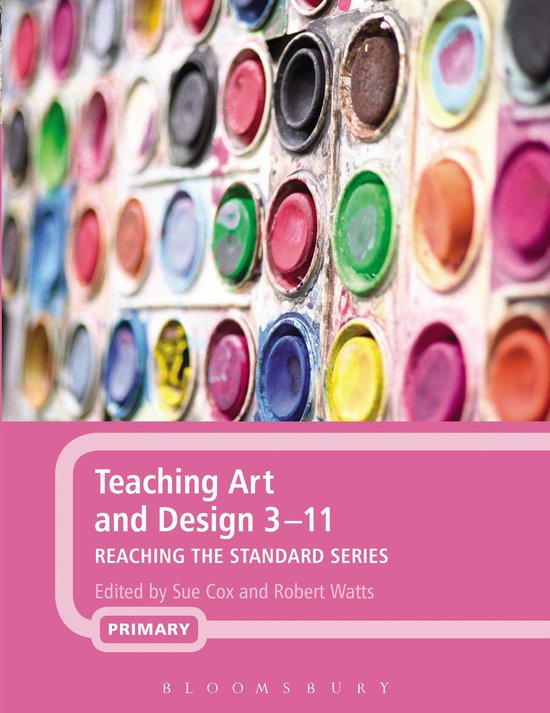 Reaching the Standard - Teaching Art and Design 3-11 - cover