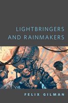 The Half-Made World - Lightbringers and Rainmakers