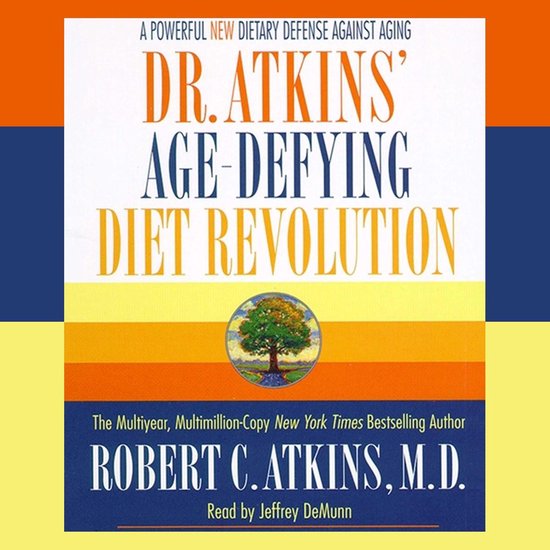 Dr. Atkins' Age-Defying Diet Revolution - cover
