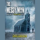 Boekomslag: Een eenzame man voor een vervallen kerk onder een bewolkte hemel met vogels, titel 'The Messy Man'.