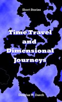 Time Travel and Dimensional Journeys