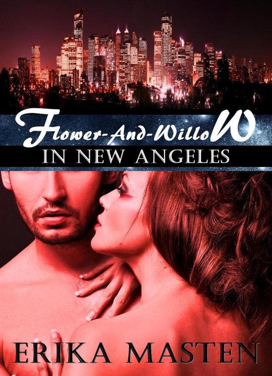 Flower-And-Willow In New Angeles (A Science Fiction Dominati ... - cover