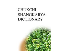 Shangkarya Bilingual Dictionaries - CHUKCHI SHANGKARYA DICTIONARY