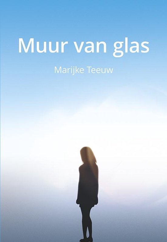 Muur van glas - Marijke Teeuw | Northernlights300.org