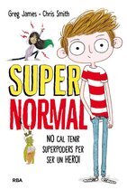 Supernormal 1 - Supernormal 1 - No cal tenir superpoders per ser un heroi