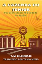 Tales Of Sardis County 2 - A Fazenda Do Junior - Um Conto Sobre O Condado de Sardis
