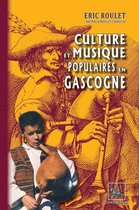 Occitania e Gasconha de oei - Culture et Musique populaires en Gascogne