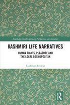 Routledge Interdisciplinary Perspectives on Literature - Kashmiri Life Narratives