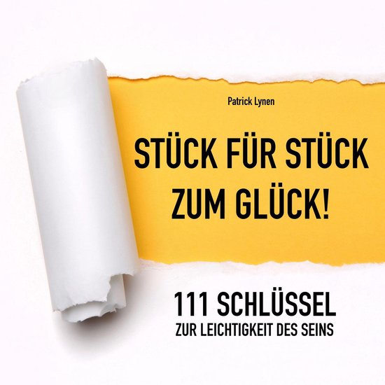 111 Schlüssel zur Leichtigkeit des Seins (Positives Denken, ... - cover