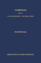 Biblioteca Clásica Gredos 204 - Comedias I. Los acarnienses. Los caballeros.