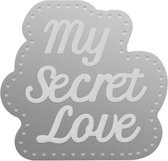 My Secret Love Sentiment Mini Die Set (2pc)