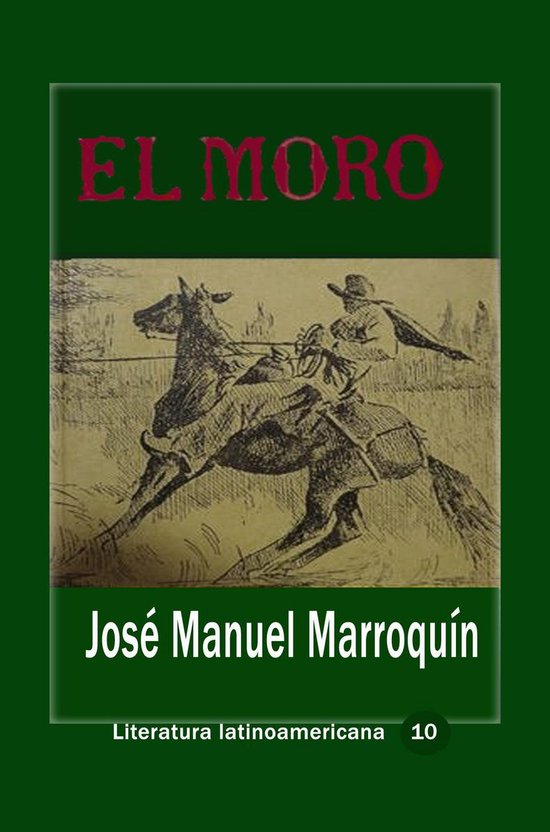 El Moro (ebook), Jose Manuel Marroquin | 9780463121863 | Boeken | bol.com