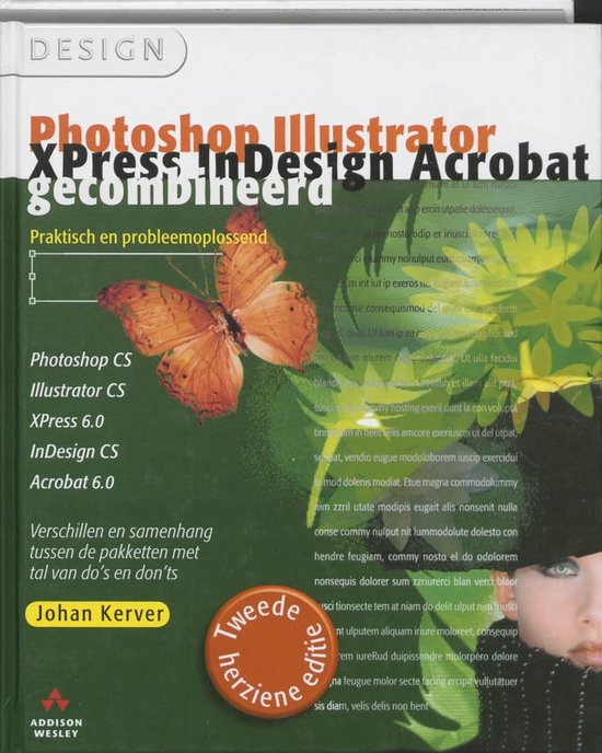 Cover van het boek 'Photoshop, Illustrator, XPress, InDesign en Acrobat gecombineerd' van Johan Kerver