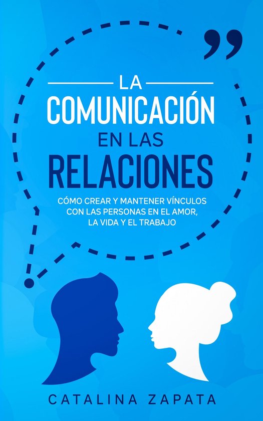La Comunicación en las Relaciones - cover