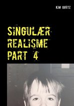 Singulær realisme part 4