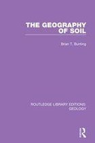 Routledge Library Editions: Geology - The Geography of Soil
