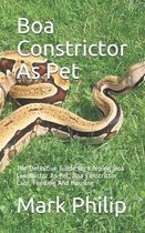 Boa Constrictor As Pet