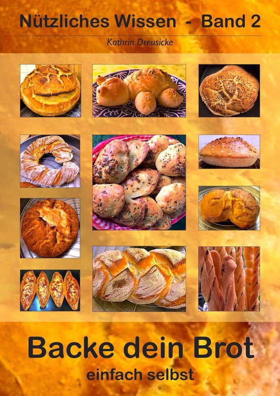 Nützliches Wissen 2 - Backe dein Brot - cover
