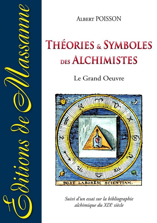 Théories et symboles des Alchimistes (ebook), Albert Poisson 9782911705816 Livres Théories et symboles des Alchimistes (ebook), Albert Poisson 9782911705816 Livres