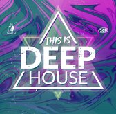 This Is Deep House