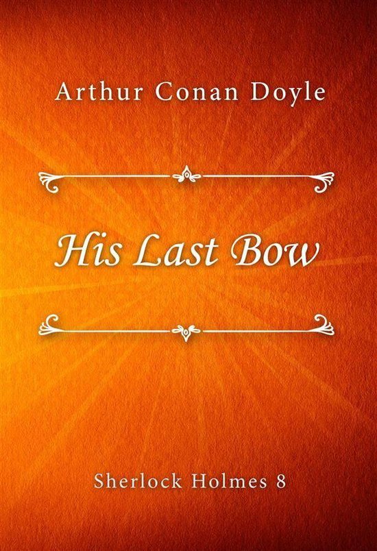Sherlock Holmes series 8 - His Last Bow - cover