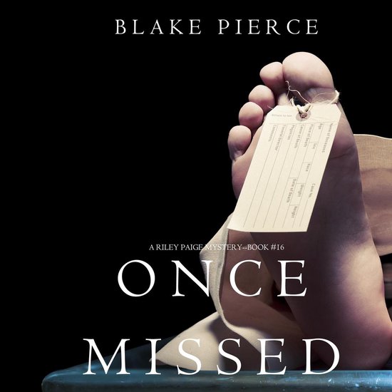 Once Missed (A Riley Paige Mystery—Book 16) - cover