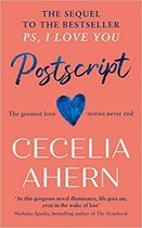 Postscript The most uplifting and romantic novel, sequel to the international best seller PS, I LOVE YOU