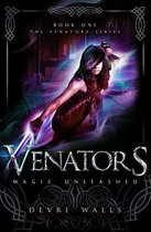 The Venators Series - Venators: Magic Unleashed