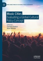 New Directions in Cultural Policy Research - Music Cities