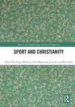 Sport in the Global Society - Historical Perspectives - Sport and Christianity