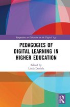 Perspectives on Education in the Digital Age - Pedagogies of Digital Learning in Higher Education