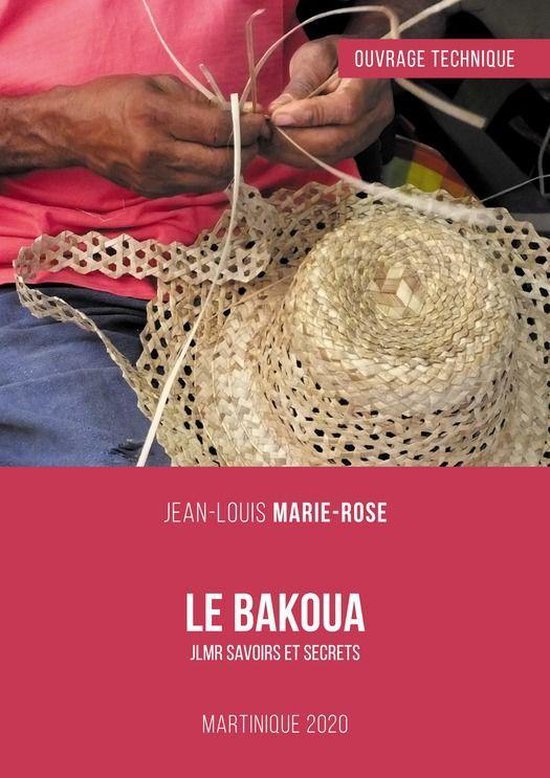 Le Bakoua : Ouvrage technique - cover