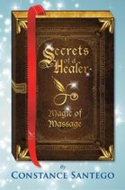 Secrets of a Healer 6 - Secret of a Healer - Magic of Massage