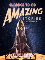 Classics To Go - Amazing Stories Volume 8