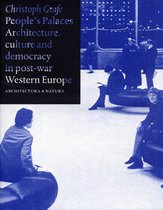 Peoples Palaces - Architecture, Culture and Democracy in Post-War Western Europe