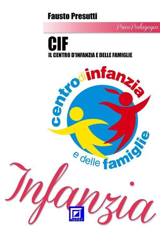 Il Centro d'Infanzia e delle Famiglie - CIF - cover