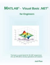 MATLAB - Visual Basic .Net for Engineers