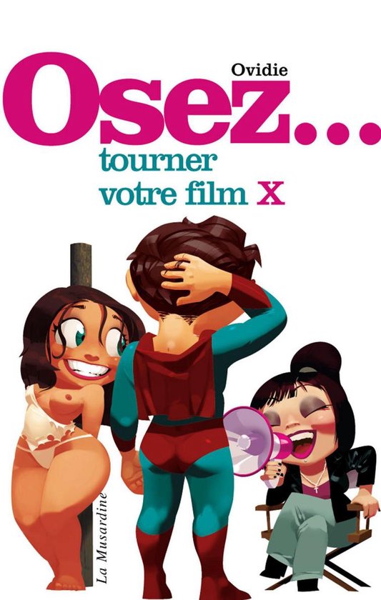 Osez - Osez tourner votre film X - cover