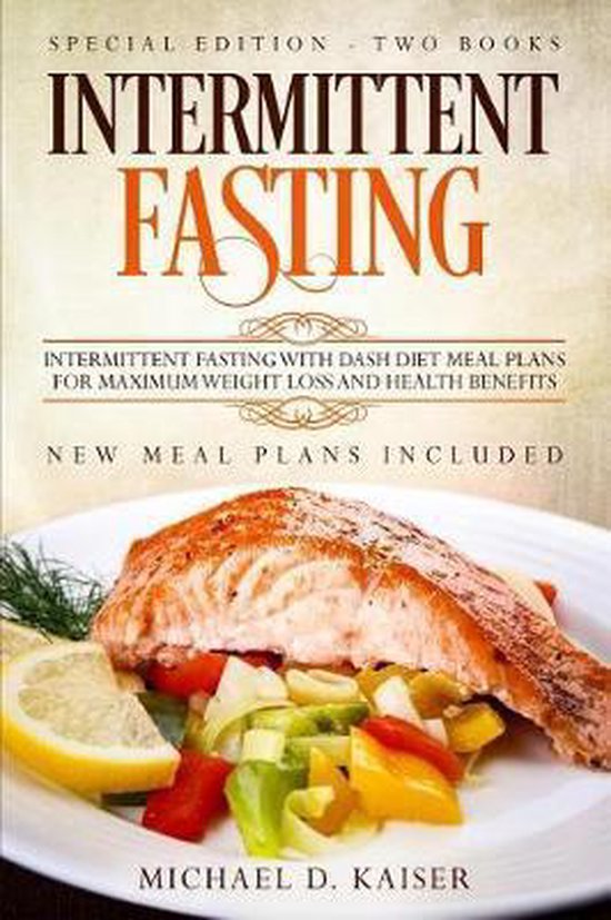Intermittent Fasting, Michael D Kaiser 9781798747421 Boeken