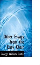 Other Essays from the Easy Chair