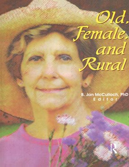 Old, Female, and Rural - cover