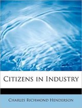 Citizens in Industry